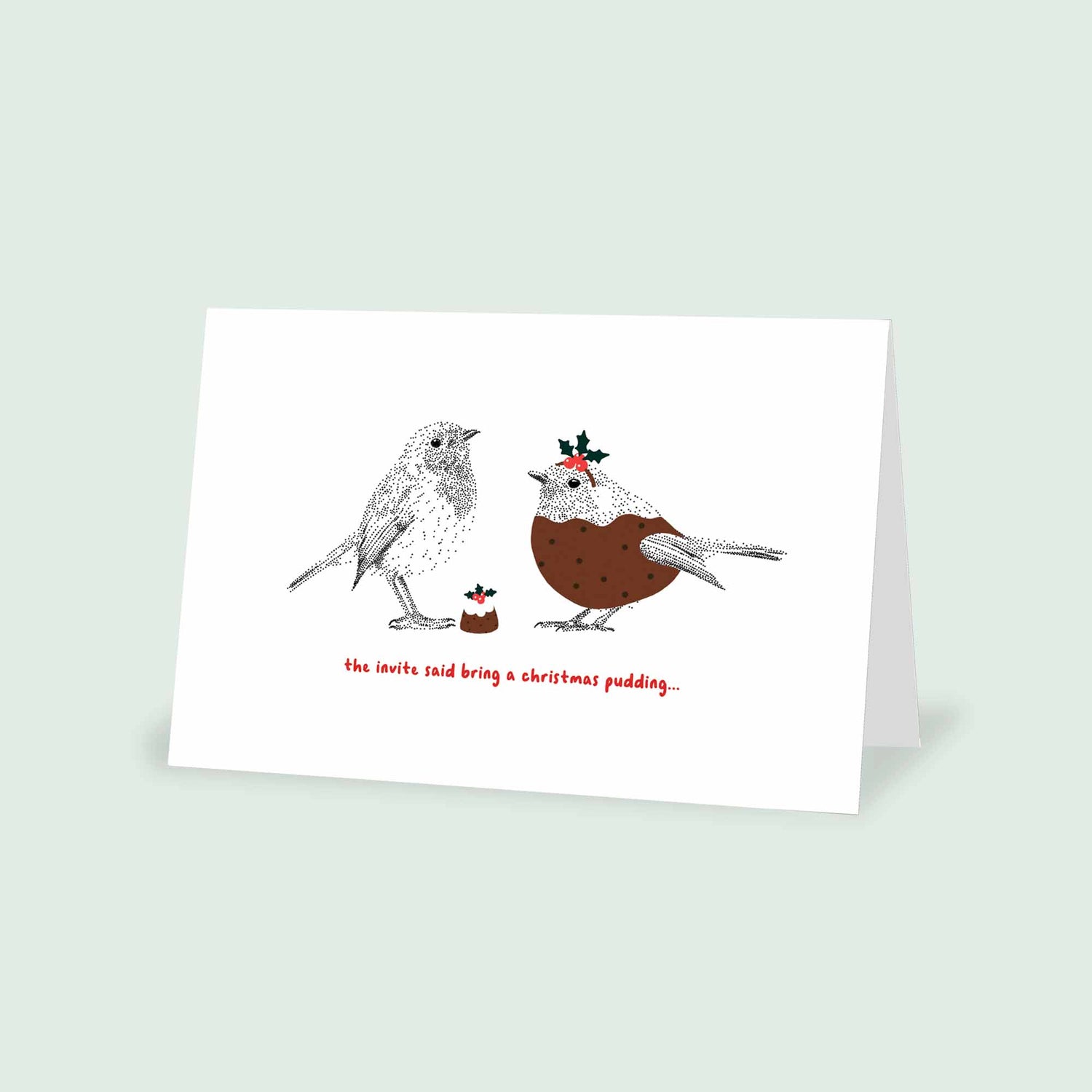 Robin Christmas Pudding - Funny Christmas Card - Bamber Prints
